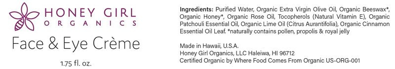 Honey Girl Organics Face & Eye Crème, USDA Certified Organic Facial Moisturizer & Under Eye Cream for Wrinkles, Dark Circles and Puffiness w/Hydrating Honey, Beeswax, Essential Oils & EVOO. 1.75oz