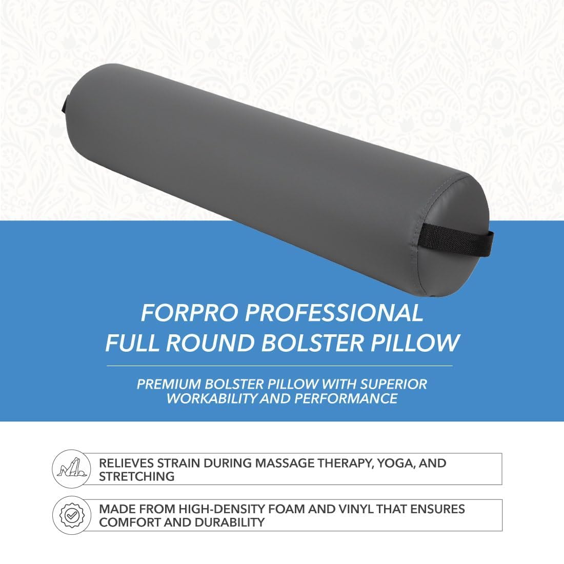 ForPro Full Round Bolster Pillow, Crème, Oil and Stain-Resistant, for Massage and Yoga, 6” R x 26” L