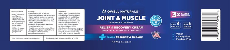 Owell Naturals Joint & Muscle Deep Penetrating Therapy Soothing Comfort Cream, Maximum Strength Relief & Recovery for Lower Back, Neck, Knee, Hands, Feet, Shoulder, 2 Oz
