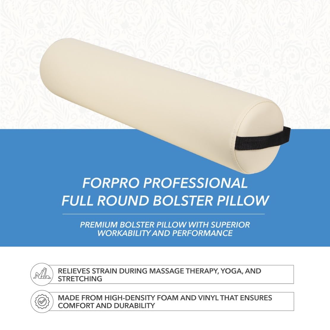 ForPro Full Round Bolster Pillow, Crème, Oil and Stain-Resistant, for Massage and Yoga, 6” R x 26” L