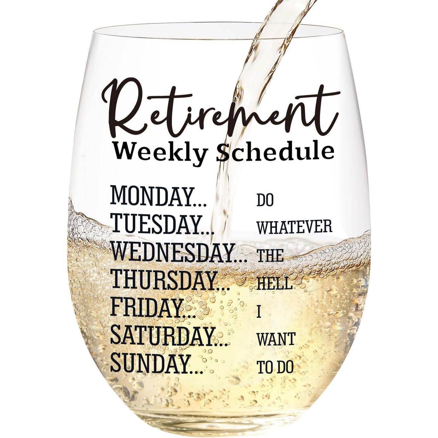 Retirement Gift For Woman – 15 Oz Wine Glass, Funny Weekly Schedule