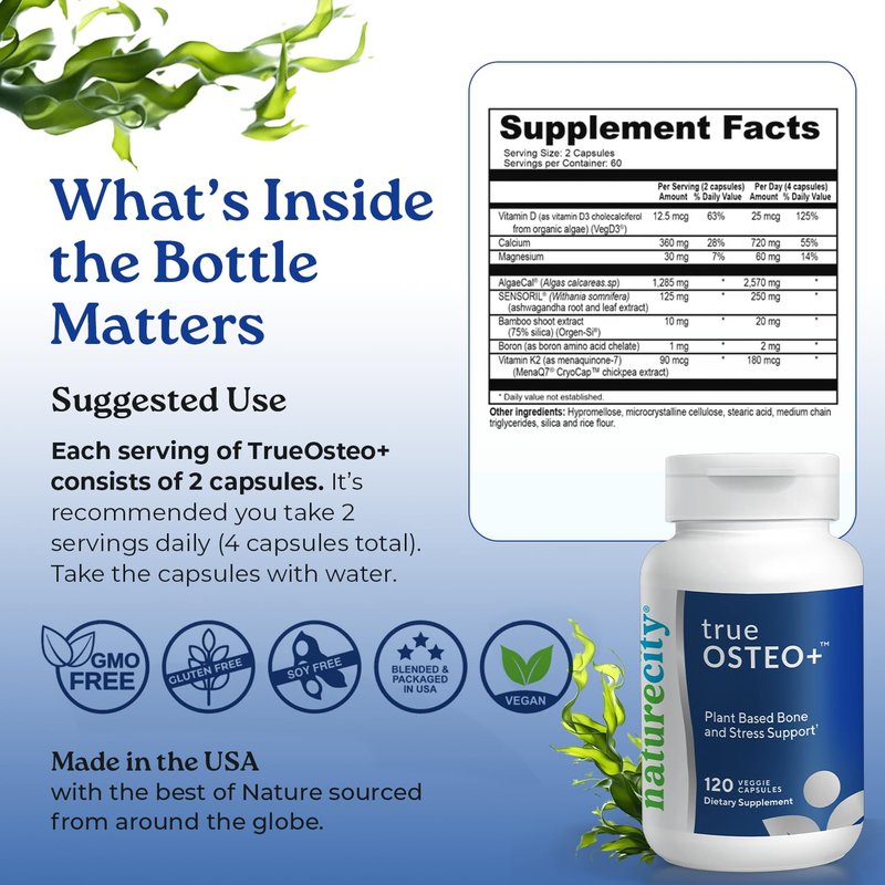 NatureCity True-Osteo Plus Bone Support with Ashwagandha – for Strength & Density – Plant-Based Calcium with Organic AlgaeCal, Magnesium, Vitamin D3, K2, Silicon & Stress Support | 120 Veggie Capsules