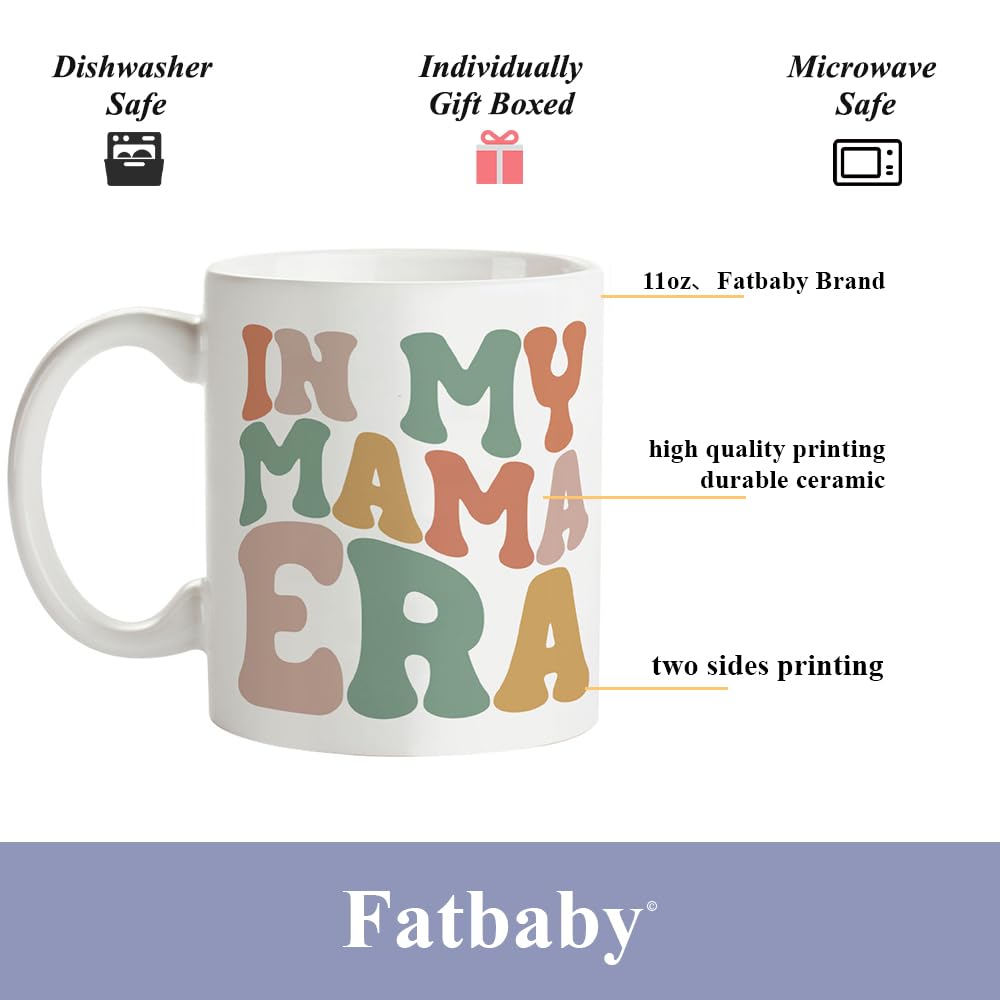 Fatbaby Mom Gifts Coffee Mug, Mothers Day Gifts For New Mom Pregnant Expecting Mama To Be, In My Mama Era Tea Cup 11oz