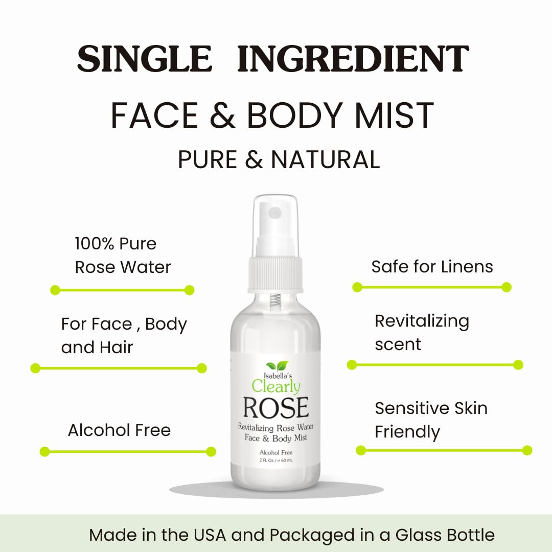Isabella's Clearly Rose - 100% Pure Rose Petal Water Spray for Hydration, Body and Hair | Revitalizing Aromatherapy Mist | Alcohol-Free, No Additives, Glass Bottle, Made in USA (2 Oz)