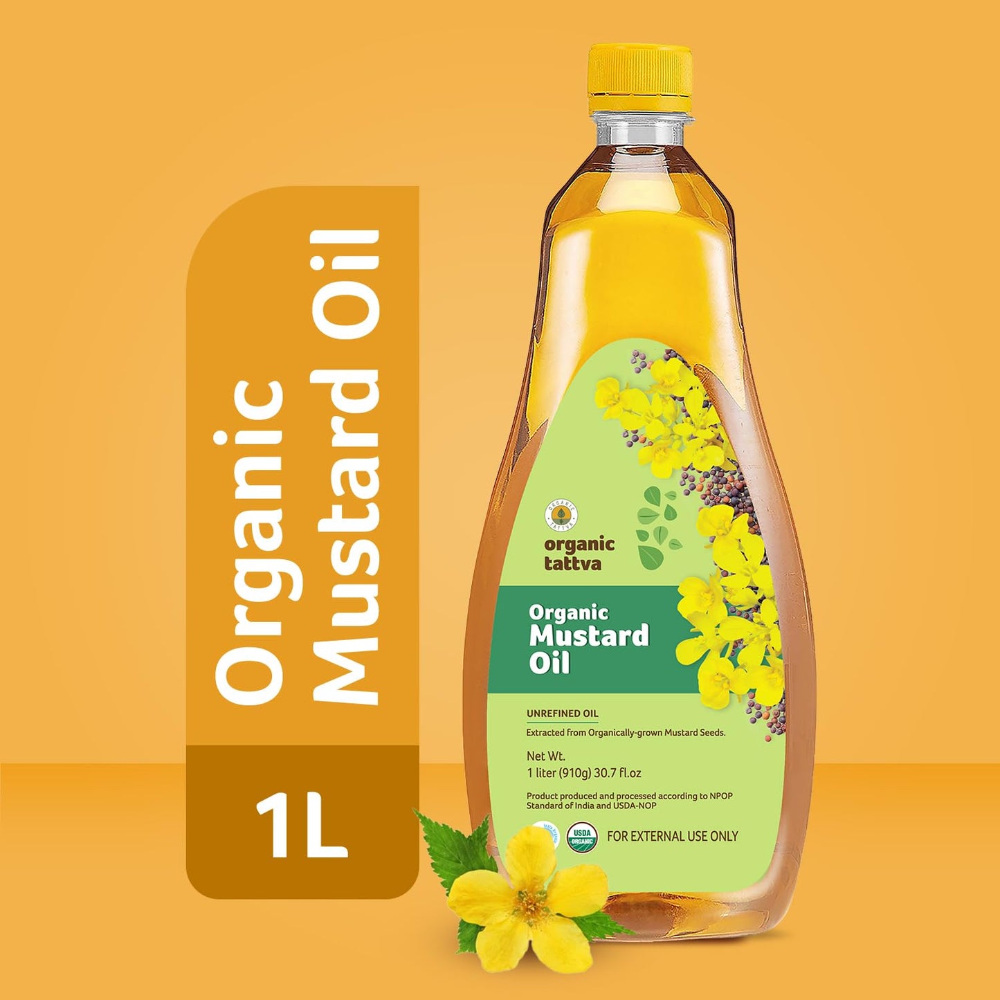 Organic Tattva Cold Pressed Mustard Oil (1 Litre) - Fresh Unrefined Organic Mustard Oil for Hair, Skin Care and Massage - Omega 3 Rich - No Added Preservatives - USDA Certified