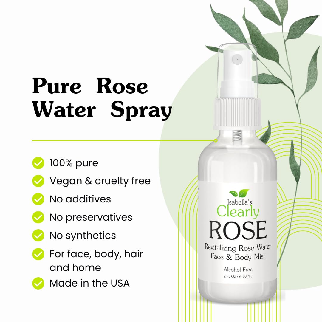 Isabella's Clearly Rose - 100% Pure Rose Petal Water Spray for Hydration, Body and Hair | Revitalizing Aromatherapy Mist | Alcohol-Free, No Additives, Glass Bottle, Made in USA (2 Oz)