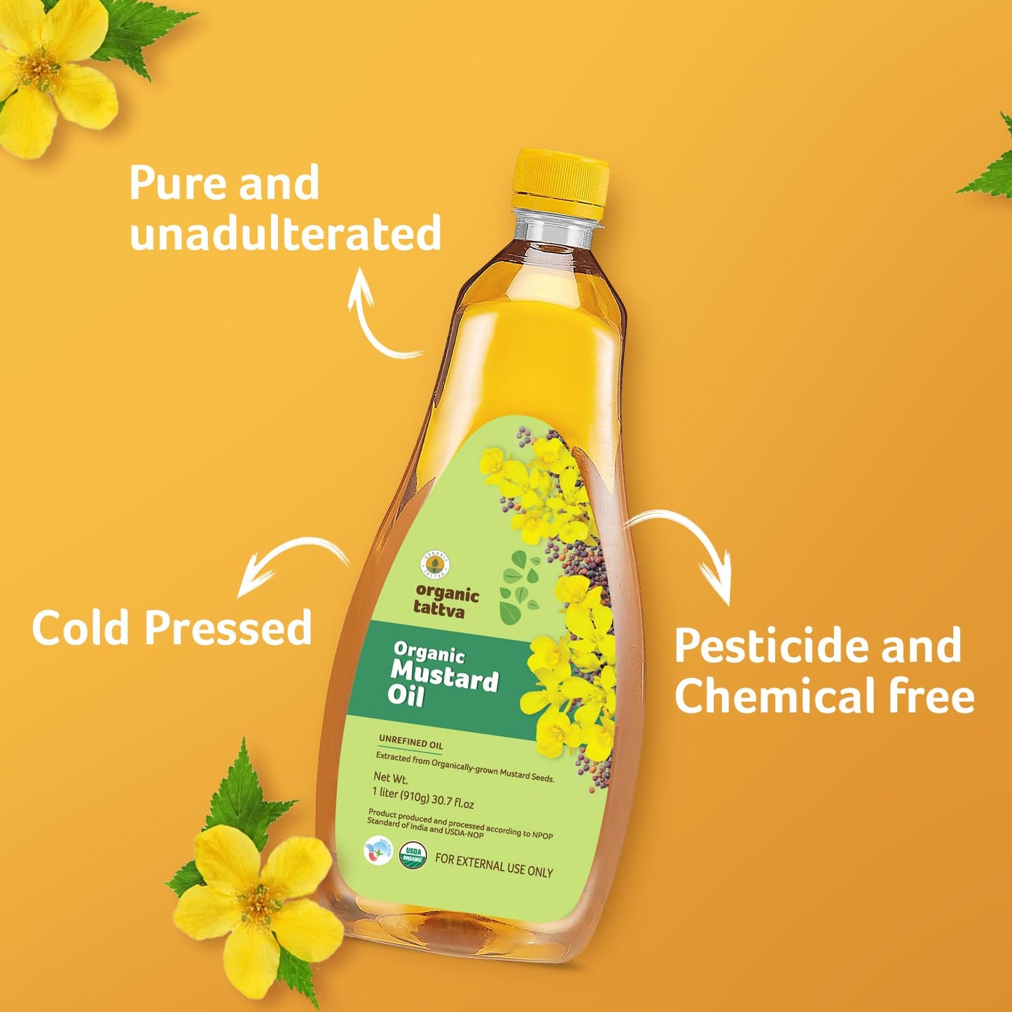 Organic Tattva Cold Pressed Mustard Oil (1 Litre) - Fresh Unrefined Organic Mustard Oil for Hair, Skin Care and Massage - Omega 3 Rich - No Added Preservatives - USDA Certified