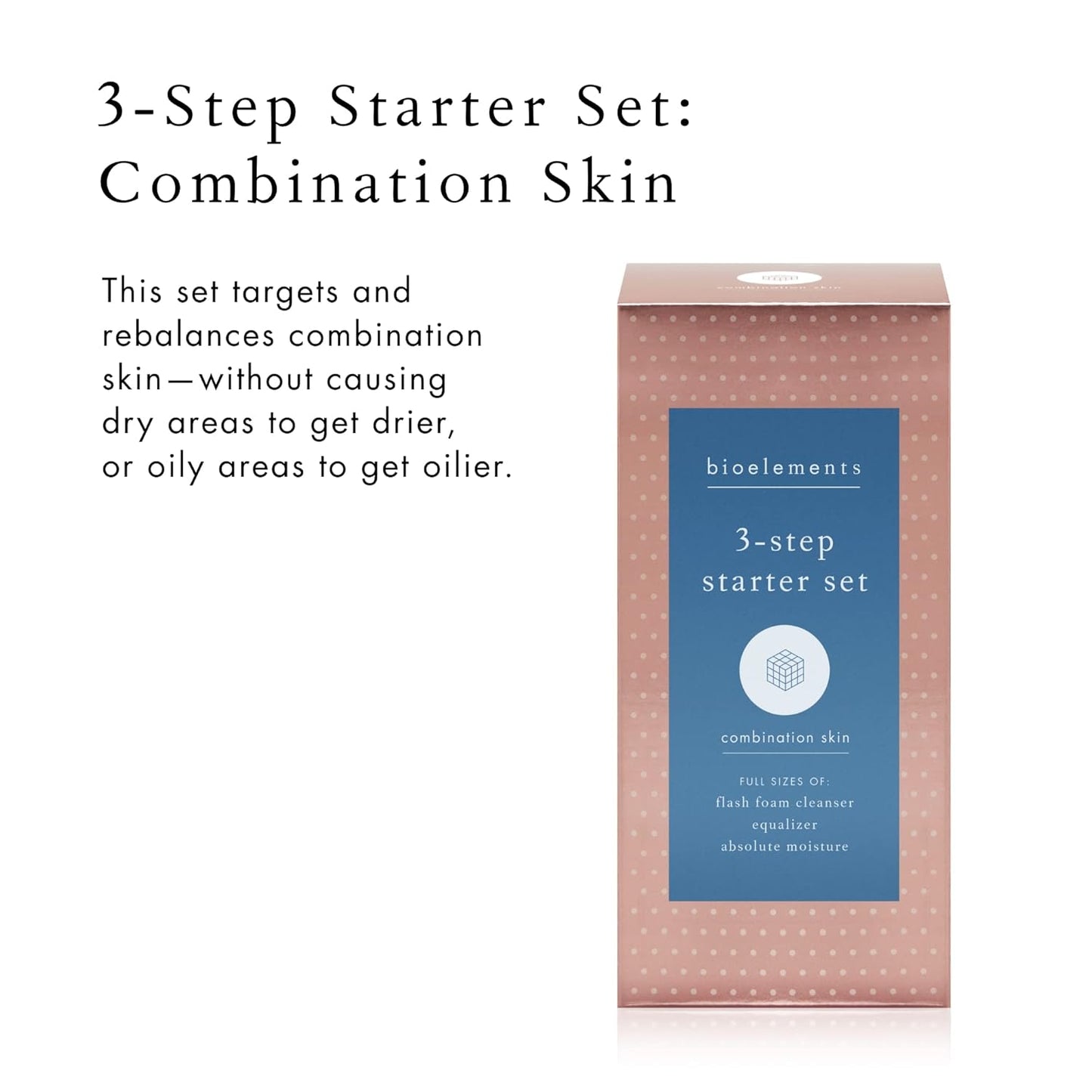Combination Skin 3-Step Starter Set - Hydrating Cleanser, Toner & Moisturizer