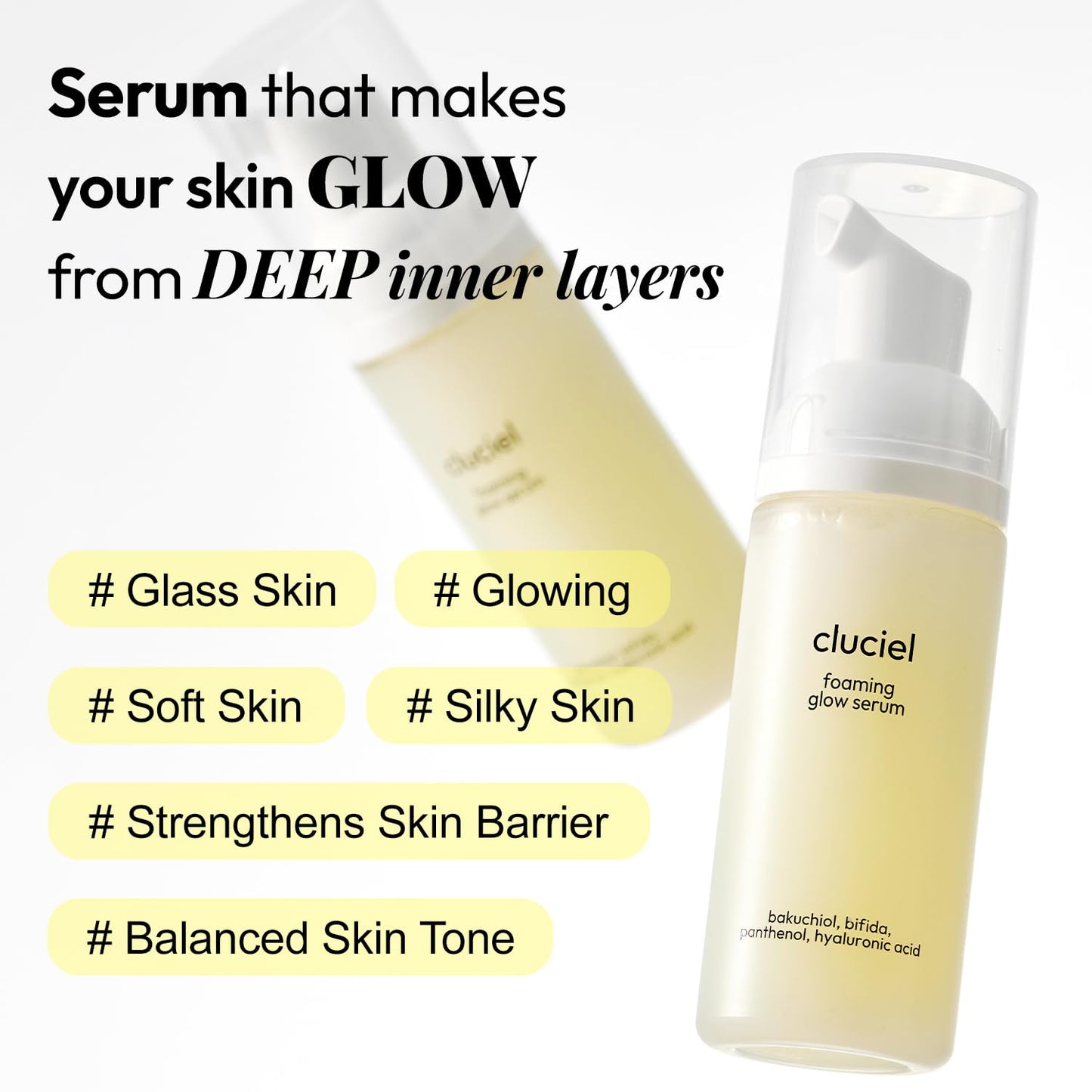 cluciel Foaming Glow Serum I Repairing Serum for Korean Glass Skin with Bakuchiol & Bifida, Smoothens Skin Texture, Balances Skin Tone, For Sensitive Skin, Fragrance-Free, Vegan (50ml / 1.69 fl.oz)