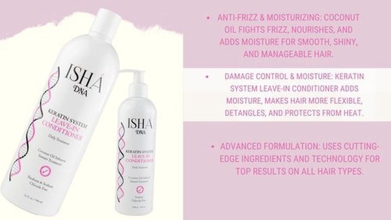 ISHA DNA Keratin Treatment System Leave In conditioner - Sulfate Free - Daily Treatment For Instant Damage Control - Provides Volume and Detangles - Coconut and Argan Oil Infused (32 Fl oz.)
