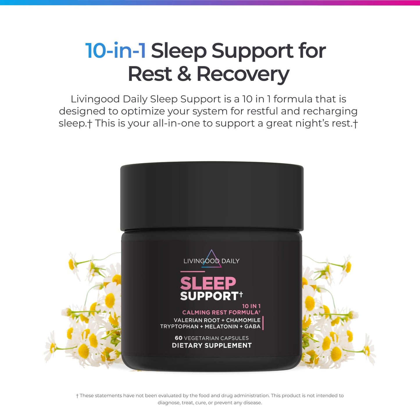 Livingood Daily Sleep Support Supplement, 10-in-1 Natural Sleep Aid with 5 MG Melatonin, Valerian Root, Chamomile, Tryptophan & GABA for Men & Women, Non Habit Forming, Gluten Free, Vegan, 60 Capsules
