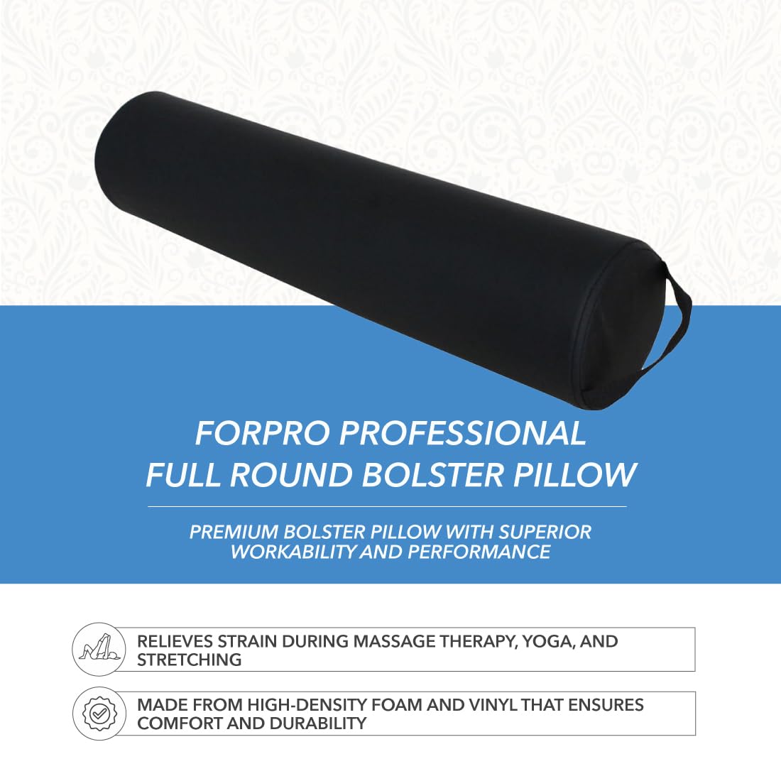 ForPro Full Round Bolster Pillow, Crème, Oil and Stain-Resistant, for Massage and Yoga, 6” R x 26” L