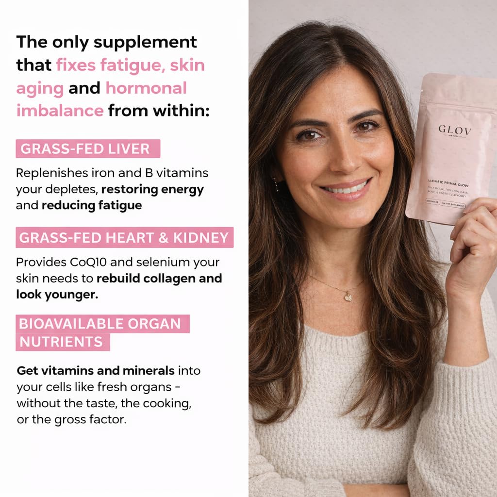 Glov Beauty Ultimate Primal Glow - Grass Fed Beef Organ Supplement for Women, Pasture Raised Liver, Heart, Kidney & Reproductive Beef Organs for Beauty, Energy & Vitality Support, 1Month Supply 60Caps