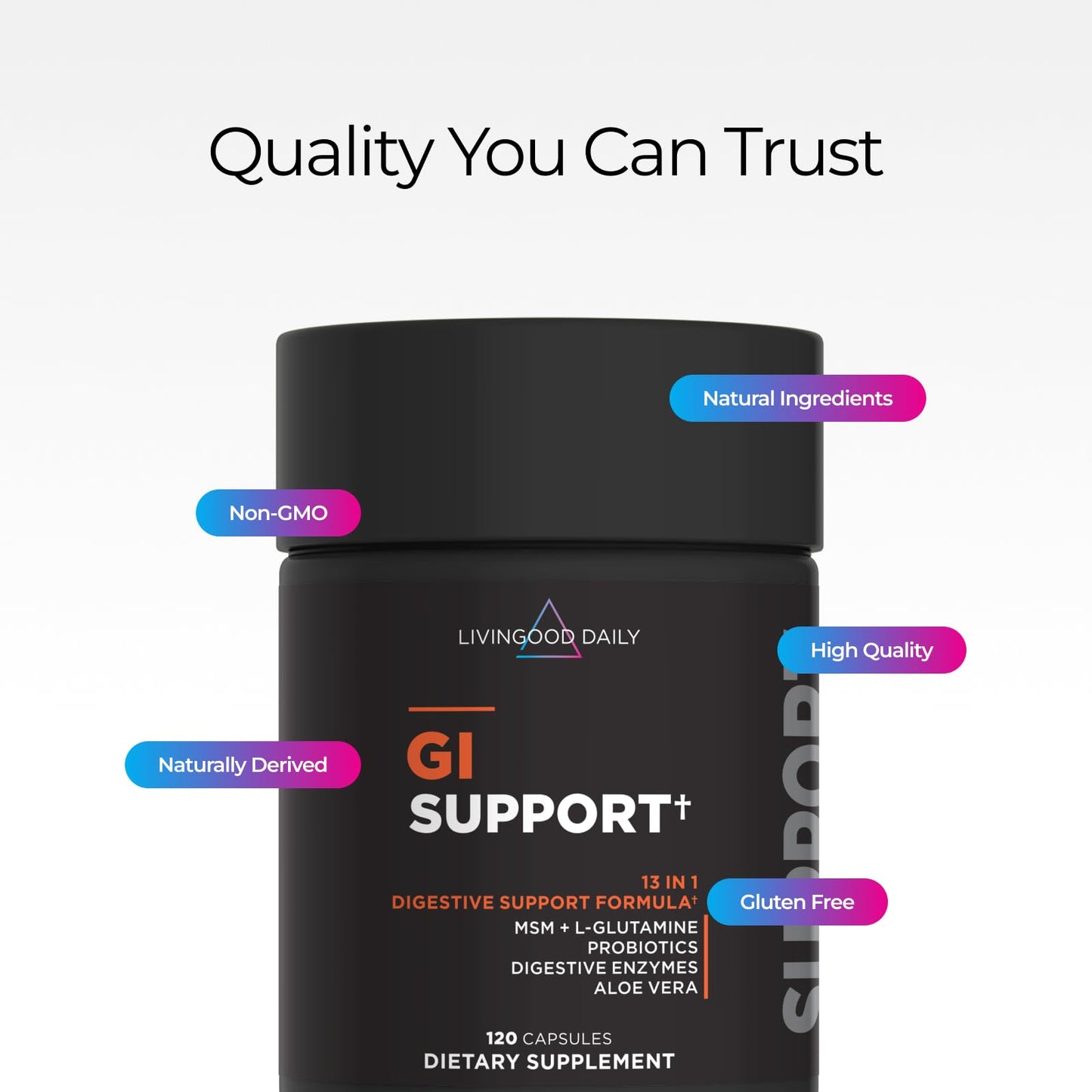Livingood Daily Gut Health Supplements 120 Capsules -13in1 GI Support with L Glutamine and MSM, Digestive Enzymes, Aloe Vera, Probiotics for Women and Men, Gluten Free, Non GMO - Made in USA