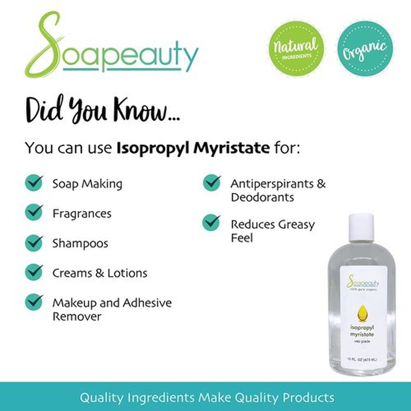ISOPROPYL Myristate Cosmetic Grade for Soap Making, Fragrances, Shampoo, Creams & Lotion, Makeup & Adhesive Remover, Antiperspirants & Deodorants | (32 OZ)