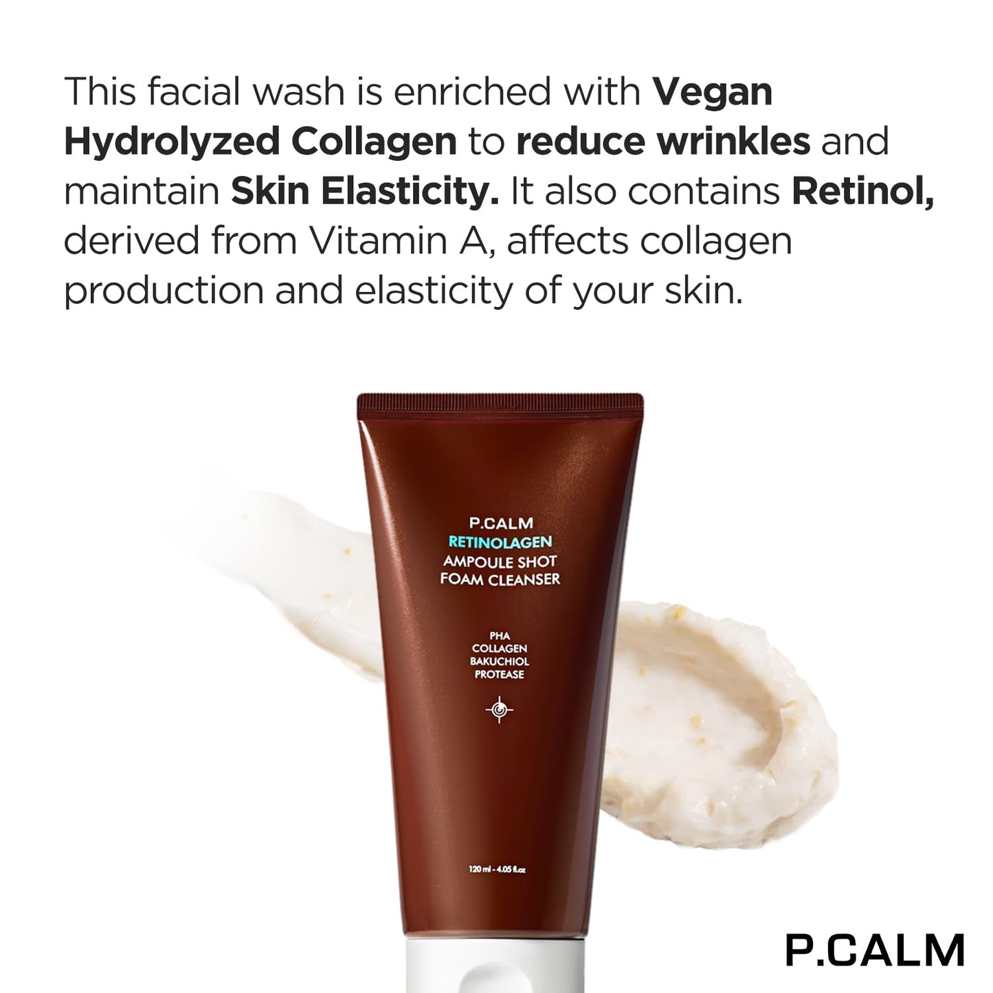 P.CALM Retinolagen Ampoule Shot Foam Cleanser | Retinol, Vegan Hydrolyzed Collagen & PHA for Deep Pore Cleansing, Skin Texture Care & Hydration, Glass Skin | Korean Skincare, 120ml / 4.05 fl. oz