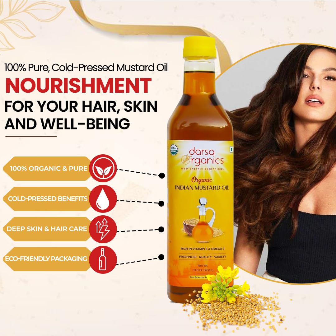Darsa Organics Mustard Oil for Hair Growth, Skin and Massage, 33.8 oz (1000ml), USDA Organic Cold Pressed Mustard Seed Oil, Pure and Unrefined, Rich in Vitamin E and Omega 3