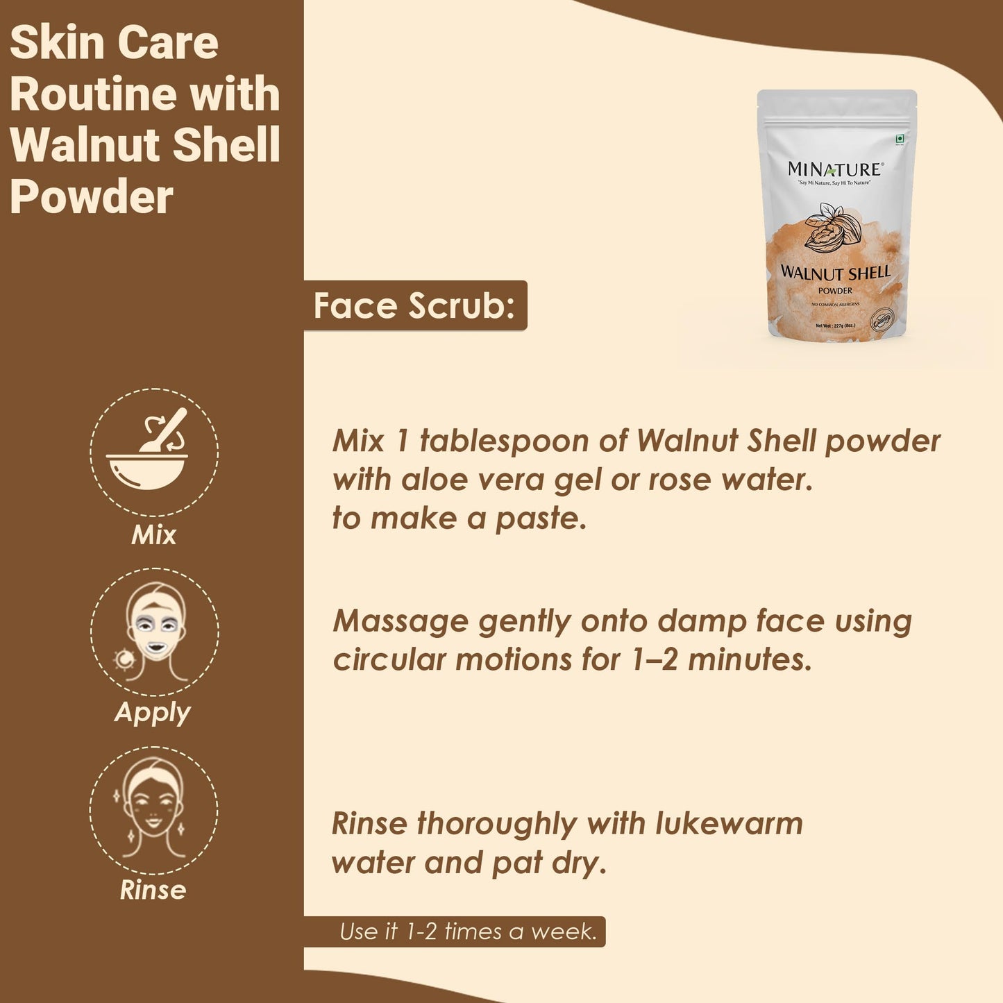 Natural Walnut Shell Powder with Resealable Zip Lock Pack, No Silica and Any Artificial Additives for Homemade Natural Scrub 227g, 1/2lbs, 8oz(packaging may vary)