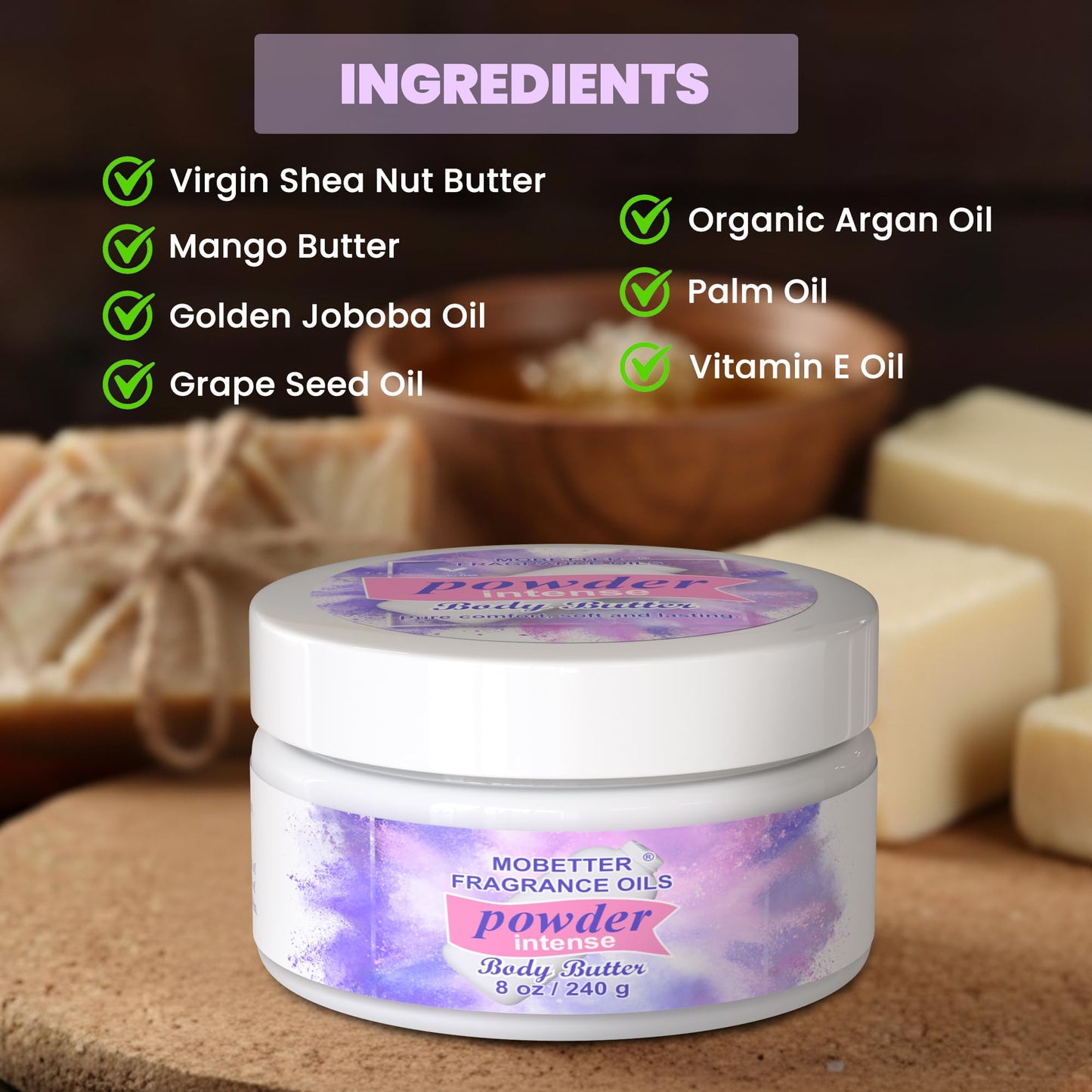 MOBETTER FRAGRANCE OILS Powder Intense 8 Oz Body Butter for Unisex
