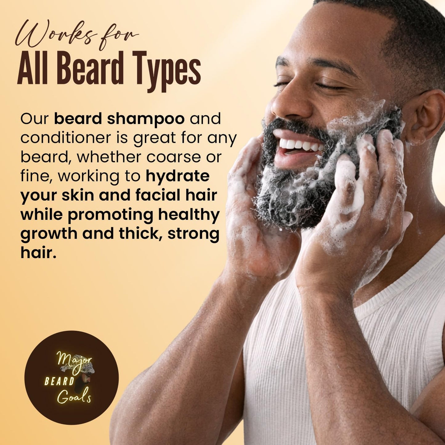 Major Beard Goals: 2-in-1 Beard Wash & Conditioner for Men - Gentle Men’s Shampoo for Beard Care & Growth, Softens, Soothes, Hydrates, & Nourishes Facial Hair, With Natural Ingredients - 7oz