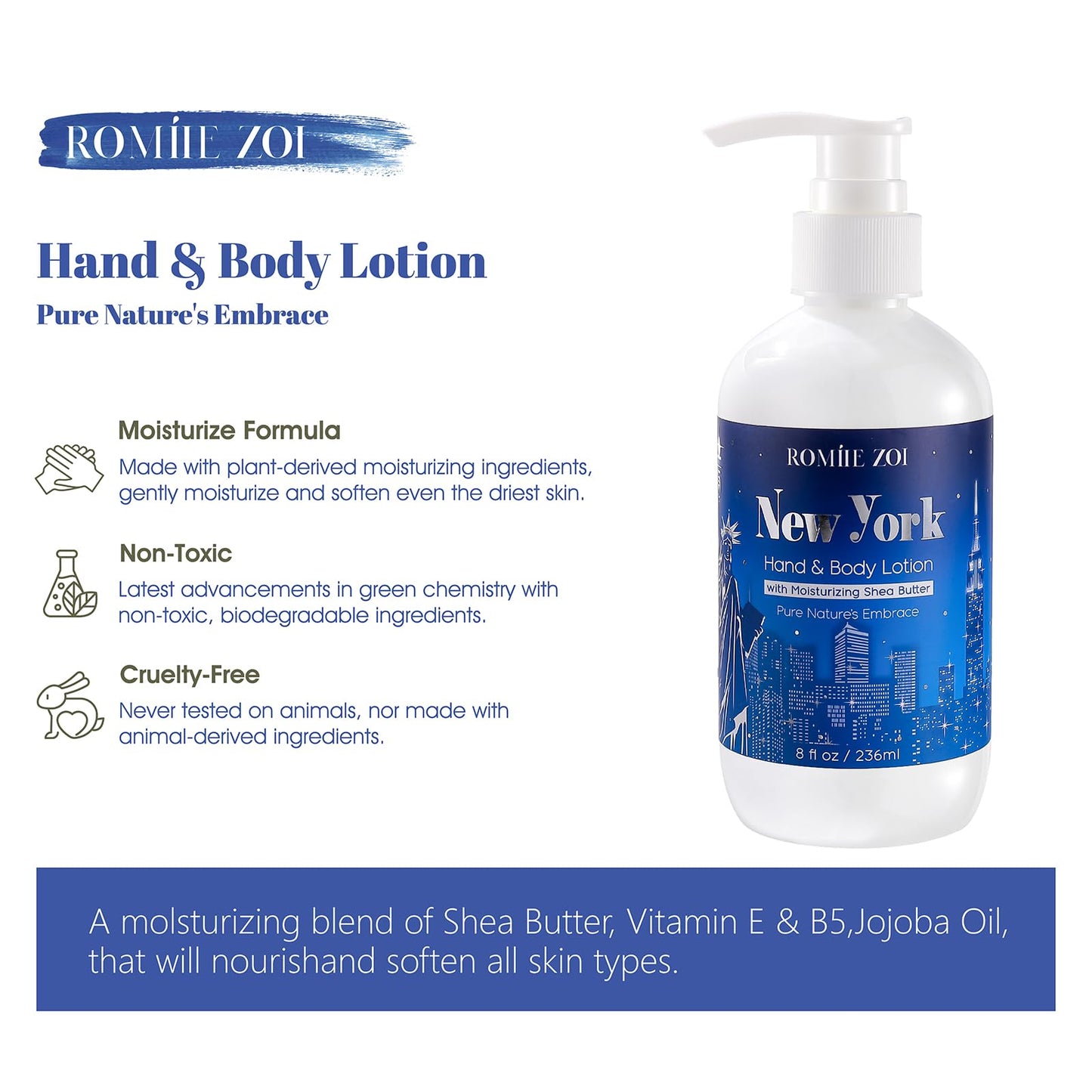 ROMIIE ZOI Daily Hand & Body Lotion with Moisturizing Shea Butter - New York with the Scent of Wood Sage & Sea Salt - 236 ML / 8 FL OZ