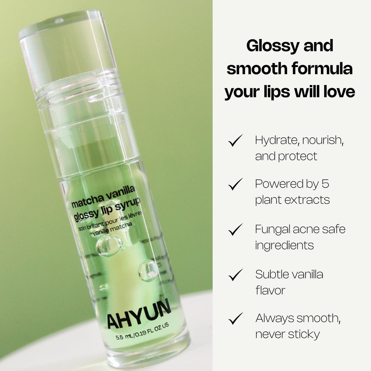 AHYUN Matcha Vanilla Glossy Lip Syrup - Hydrating Non-Sticky Lip Treatment - Creamy Vanilla Flavor - Smooth & Glossy Lips - Vegan & Cruelty-Free - Fungal Acne Safe - Nourishes Dry Lips