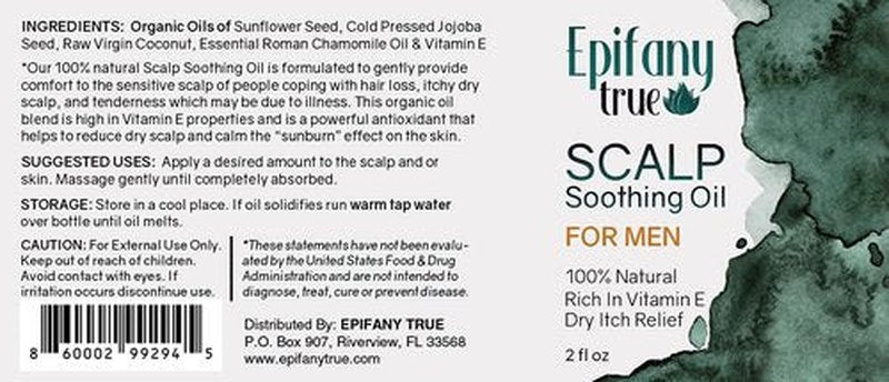 Epifany True Scalp Soothing Oil For Men 2oz For Itchy Dry Sensitive Scalp & Skin | 100% Natural | Vitamin E Rich Antioxidant Ingredients | Intensely Moisturizing | Calming to Sunburns