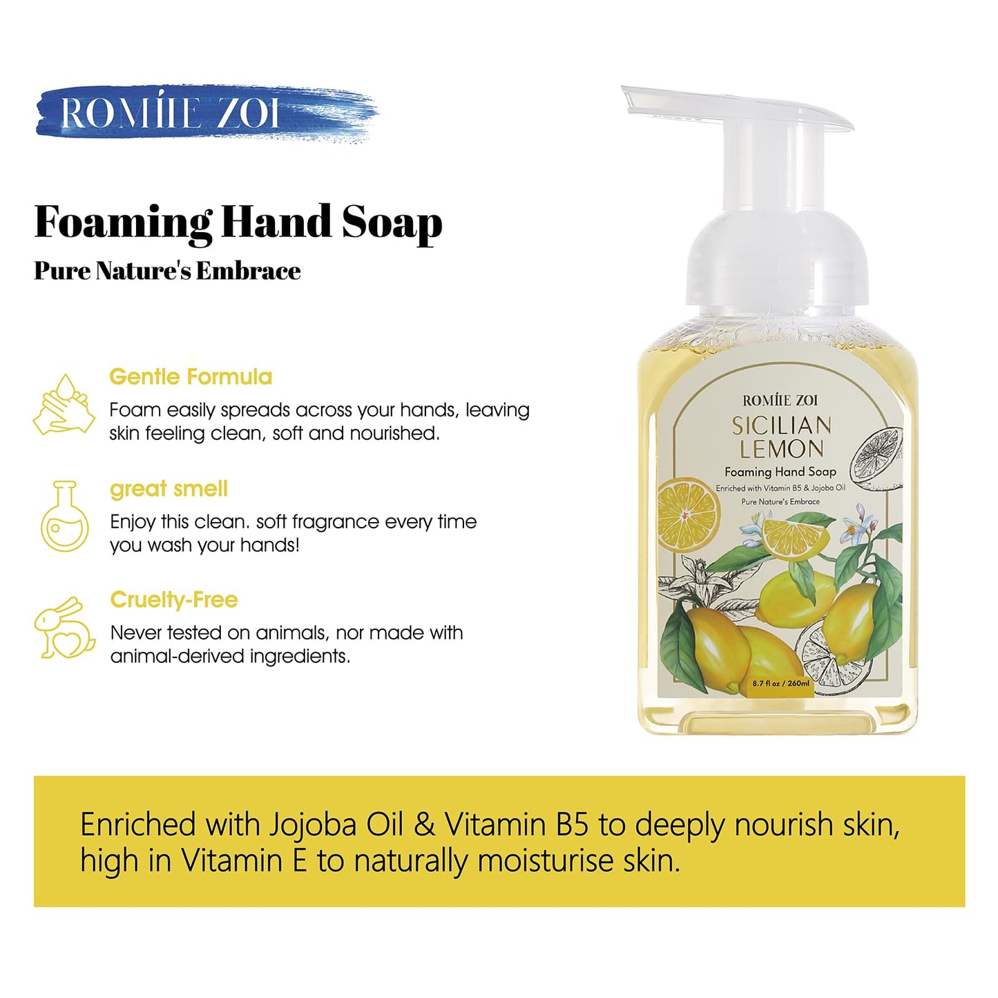 ROMIIE ZOI Mini Foaming Hand Soap - Pack of 3 - Sicilian Lemon - 260 ML/ 8.7 FL. OZ Each