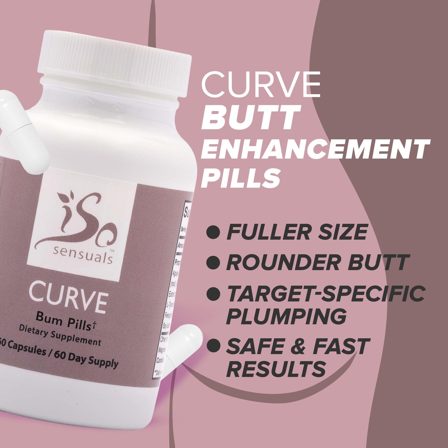 IsoSensuals Curve Butt Enhancement Pills - Bum Bum Booty Pills for Bigger Butt. 60 Easy to Swallow Capsules