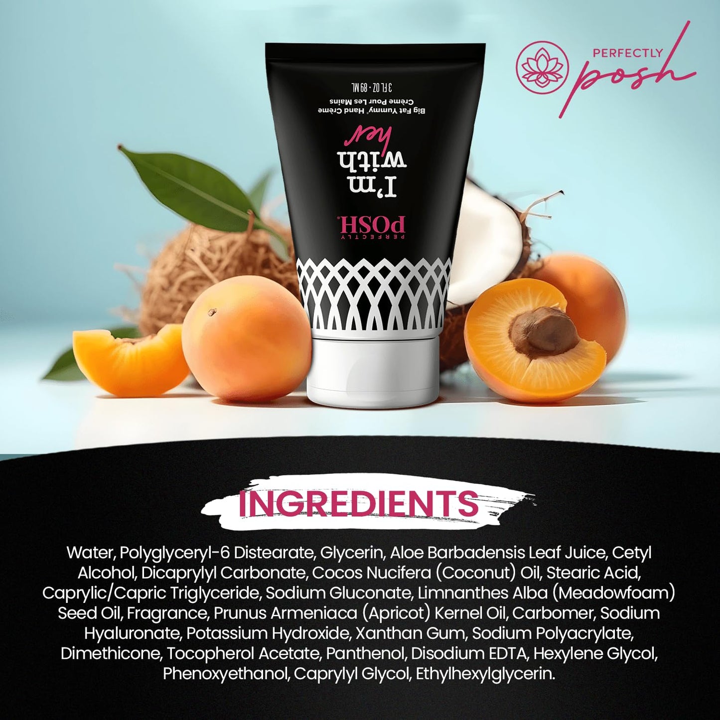 Perfectly Posh - I’m With Her Big Fat Yummy Hand Crème - Non-Greasy Hand Cream with Apricot Oil, Coconut Oil and Floral Berry Scent - 89ml