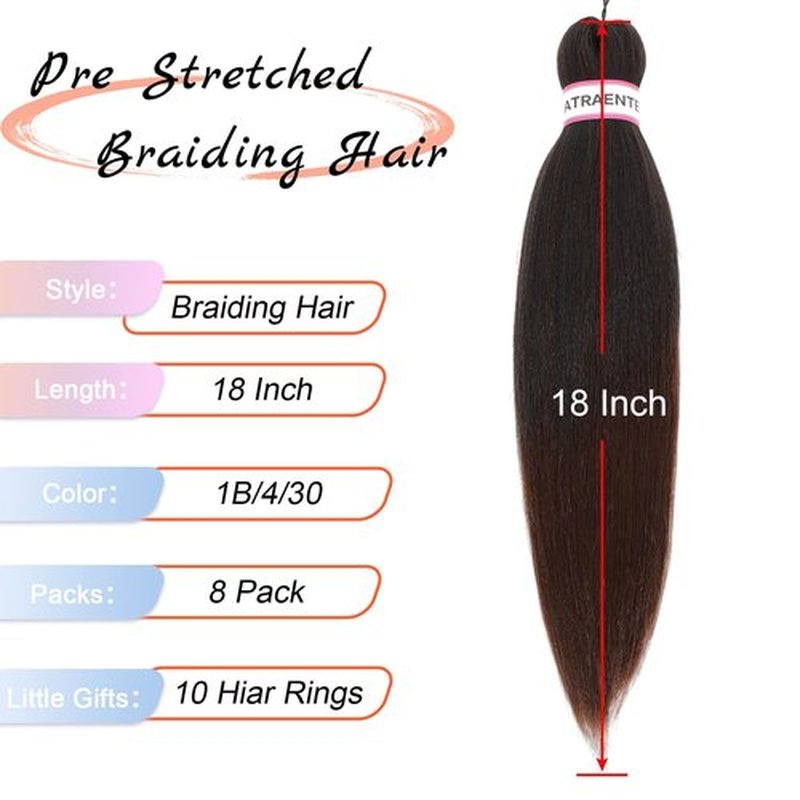 ATRAENTE Prestretched Braiding Hair 18 Inch Ombre Braiding Hair Pre Stretched 8 Packs Hot Water Setting Yaki Texture Hair Braids（18" 1B/4/30)