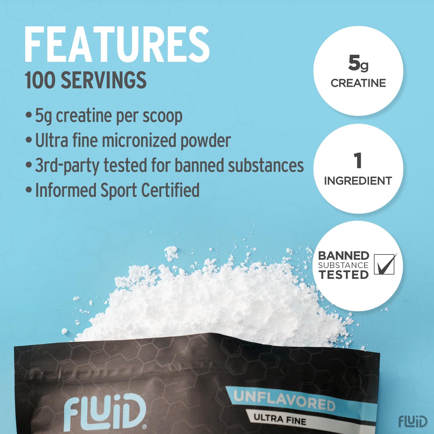 Fluid Creatine - Informed Sport Certified | Ultra-Fine Micronized 100% Creatine Monohydrate Powder | Unflavored | 5g Serving | 100 Serving Bulk Pack