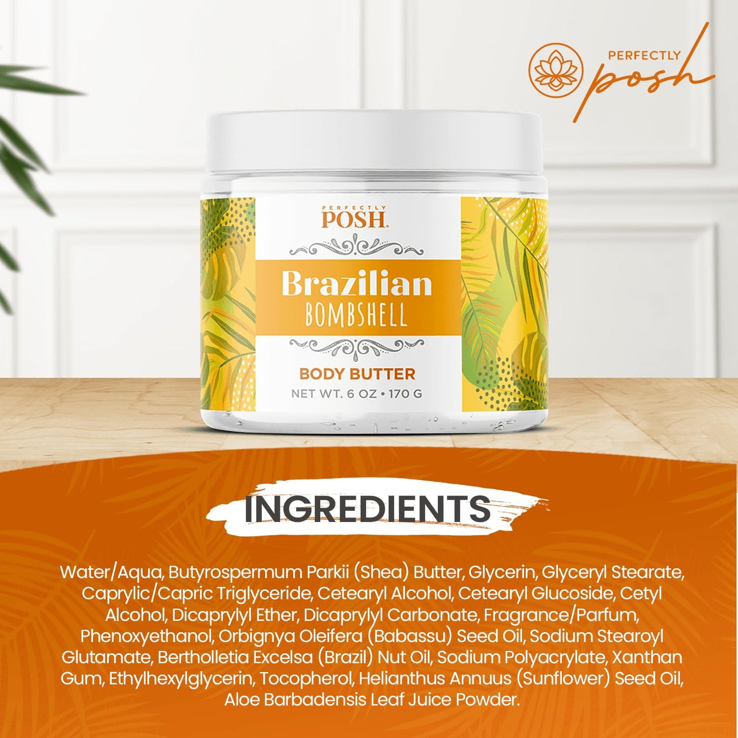 Perfectly Posh - Brazilian Bombshell Body Butter - Shea Body Butter - 170 g
