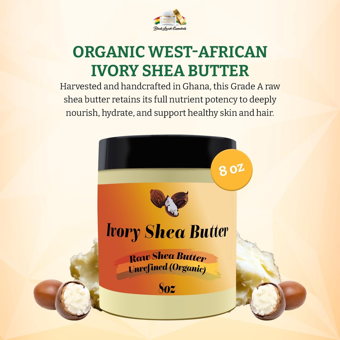 Black Lavish Essentials Organic West-African Ivory Shea Butter, Raw & Unrefined Grade A Shea Butter, DIY Ingredient, Moisture-Rich Skin & Hair Butter, Fast Absorbing, 8 oz Jar
