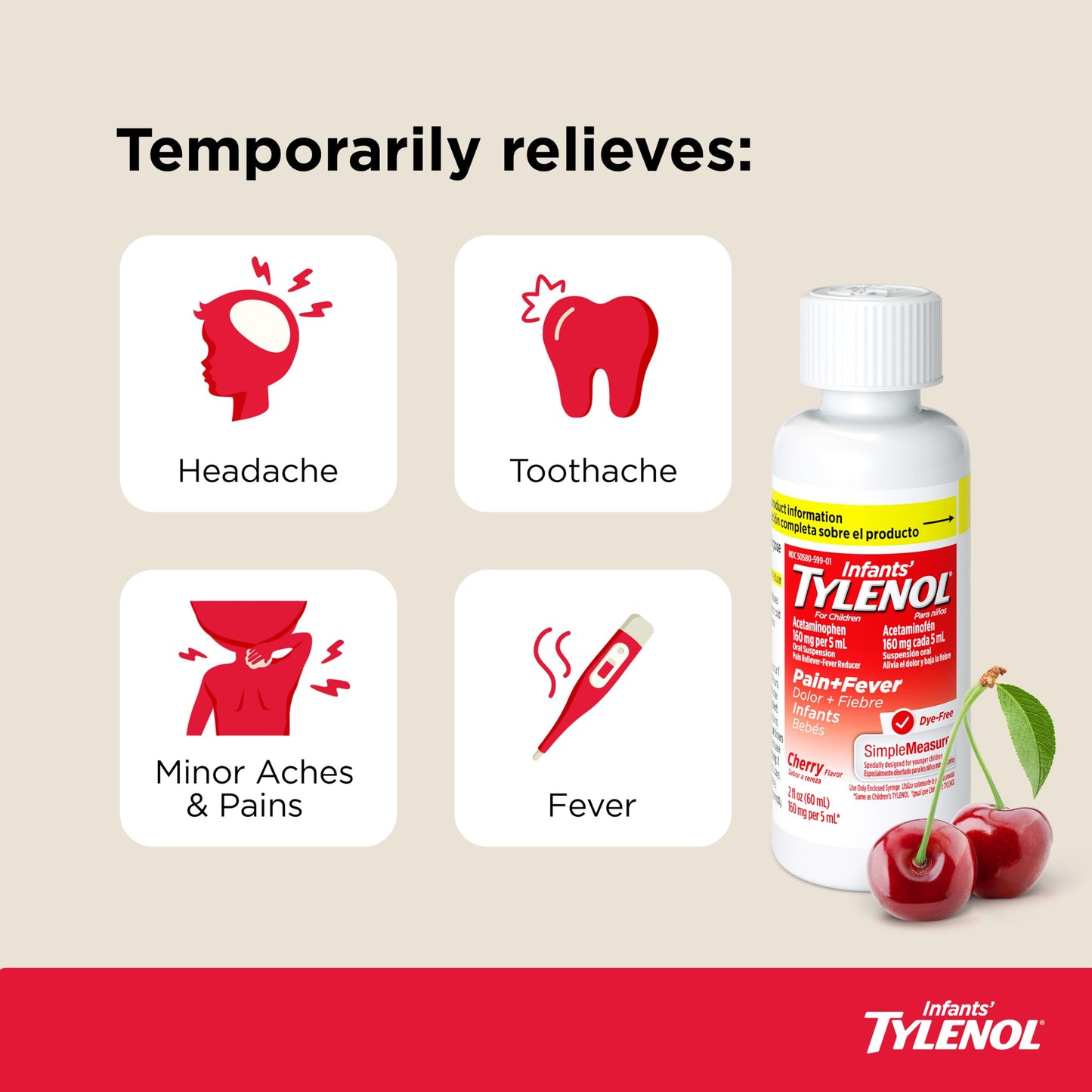Infants’ Tylenol Dye Free Acetaminophen, Free of Alcohol, Aspirin and Ibuprofen, Oral Suspension, Pain Relief, Fever Reducer, Includes SimpleMeasure Dosing Syringe, Cherry Flavor, 2 Fl Oz
