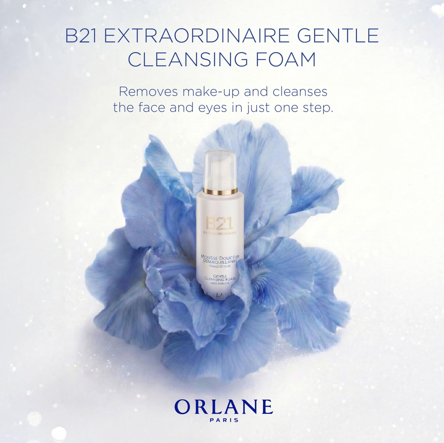 Orlane – B21 Extraordinaire Gentle Cleansing Foam, 8.4 fl oz, 250 ml, Makeup-Removing & Purifying Cleanser, Gentle Face & Eye Cleanser, Pollution Protection, Refreshing Comforting Texture