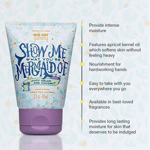 Perfectly Posh Hand Cream 89 ml, Show Me What You're Mermaid Of Hand Moisturizer-BFYHC, Naturally Pampering Hand Lotion, with Mermagical Blend of Melon and Coconut Fragrance, Hand lotion for Dry Hands