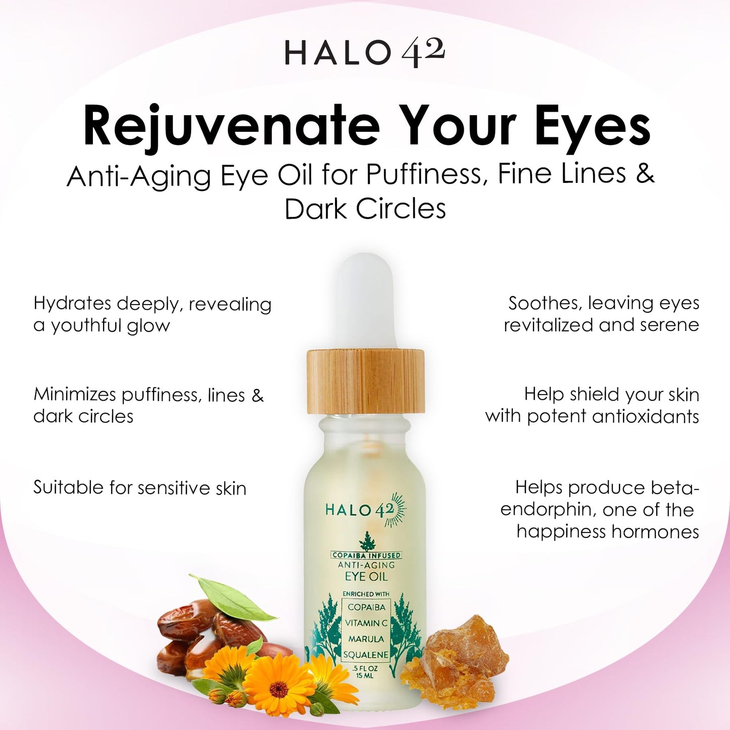 Halo 42 Anti-Aging Copaiba Eye Oil - Reduces Wrinkles, Puffiness & Dark Circles, Natural Ingredients, Hydrating & Firming Formula - 15ml