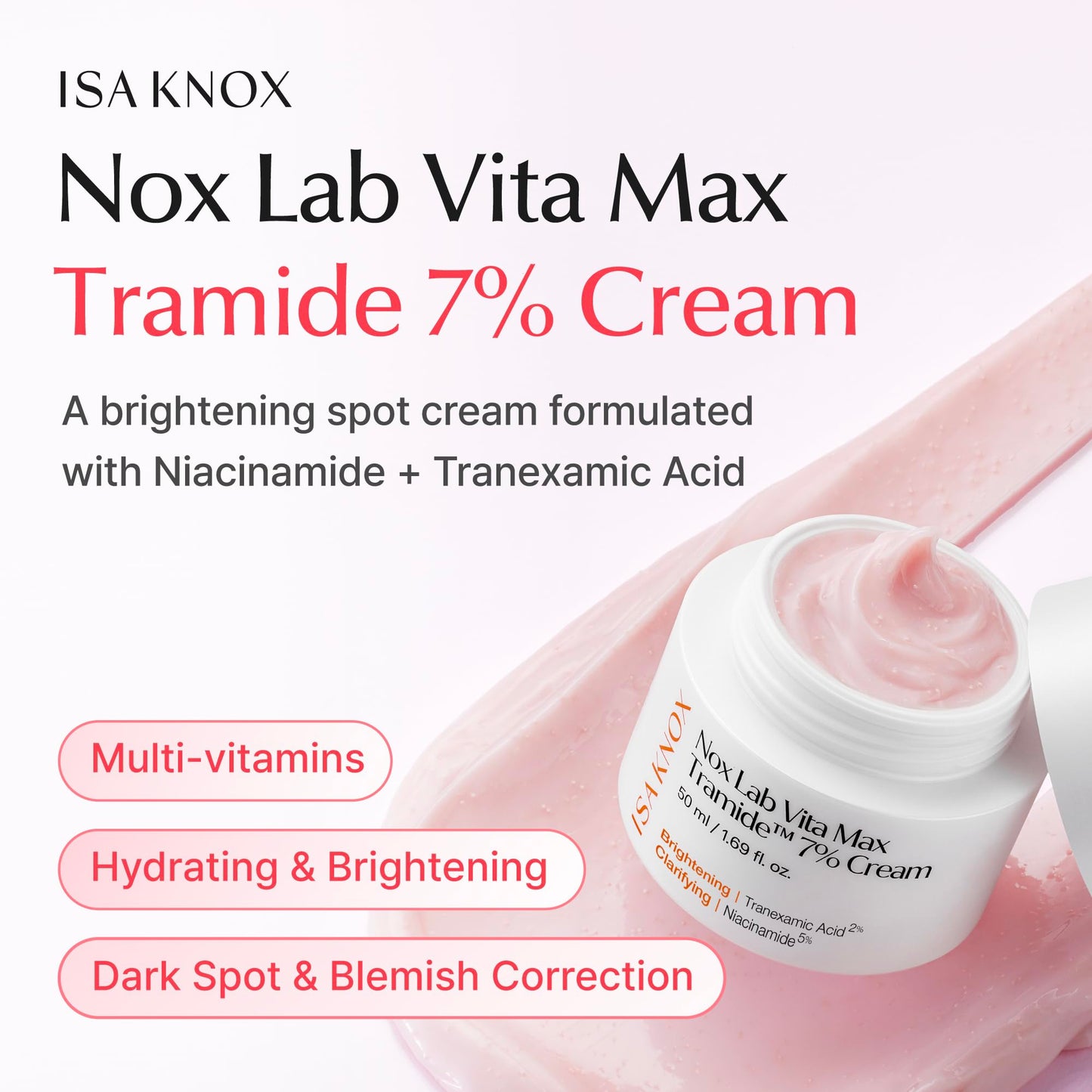 Isa Knox Nox Lab Vita Max Tramide 7% Cream (1.69 fl oz) - Korean Skincare Moisturizing & Tone-Improving Cream with Tramide 7%. Multi-Vitamins, Triple Ceramides & Pink Toning Capsules.