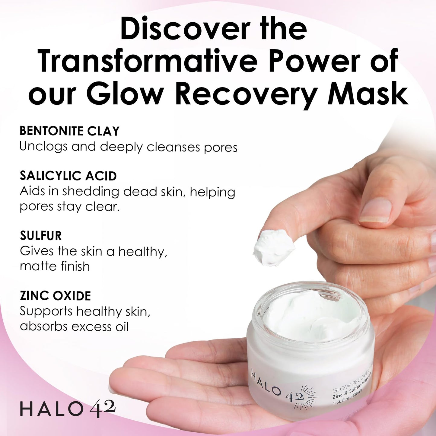 Halo 42 Sulfur Mask Cleanse, Exfoliate, Tighten, Reduce Blemish Glow Recovery Masque with Bentonite Clay, Zinc, Sulfur