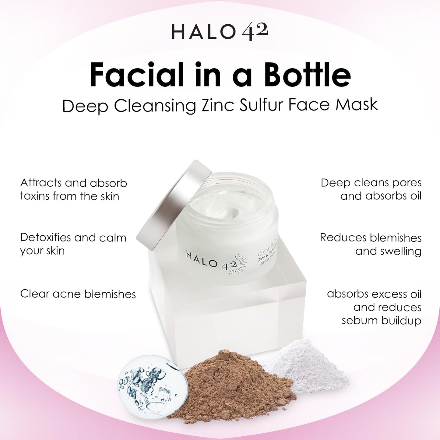 Halo 42 Sulfur Mask Cleanse, Exfoliate, Tighten, Reduce Blemish Glow Recovery Masque with Bentonite Clay, Zinc, Sulfur