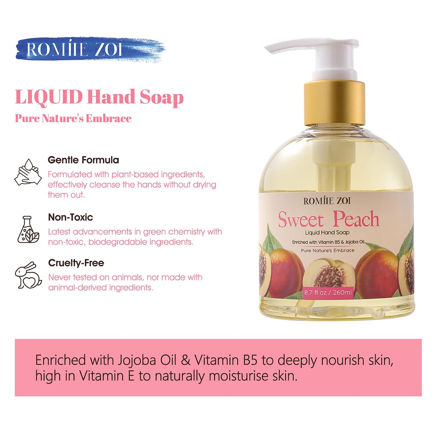 ROMIIE ZOI Liquid Hand Soap, Sweet Peach, 260ml/8.7 fl.oz