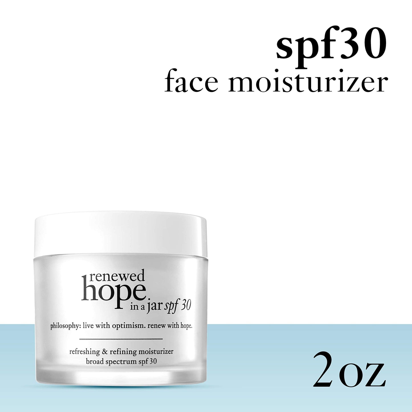 philosophy renewed hope in a jar - moisturizer - spf 30, 2 oz