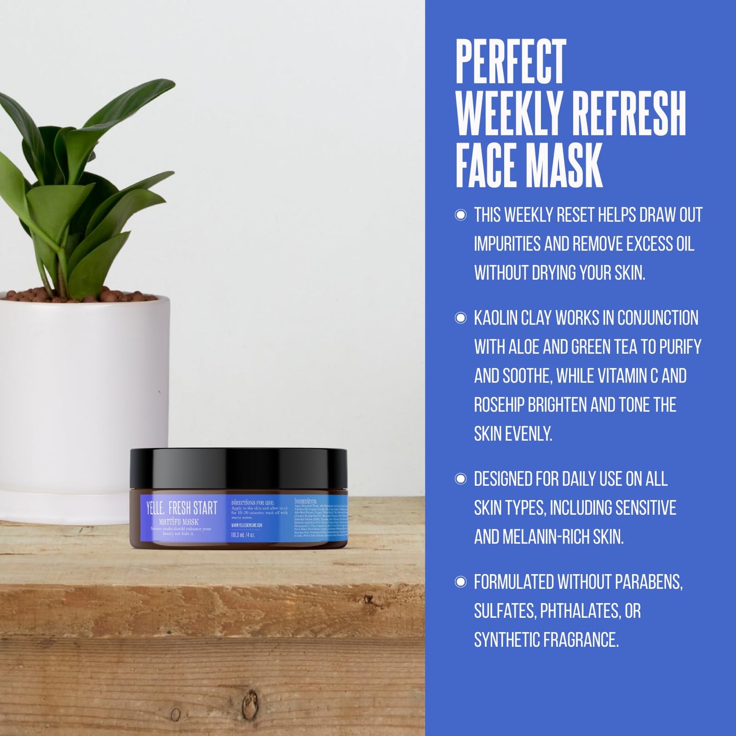Yelle Skincare - Fresh Start Mattify Mask - Oil-Control - Mattifying Face Mask with Kaolin Clay, Aloe & Organic Herbal Infusions - Gentle for All Skin Types - Melanin-Rich Skincare - 4 oz