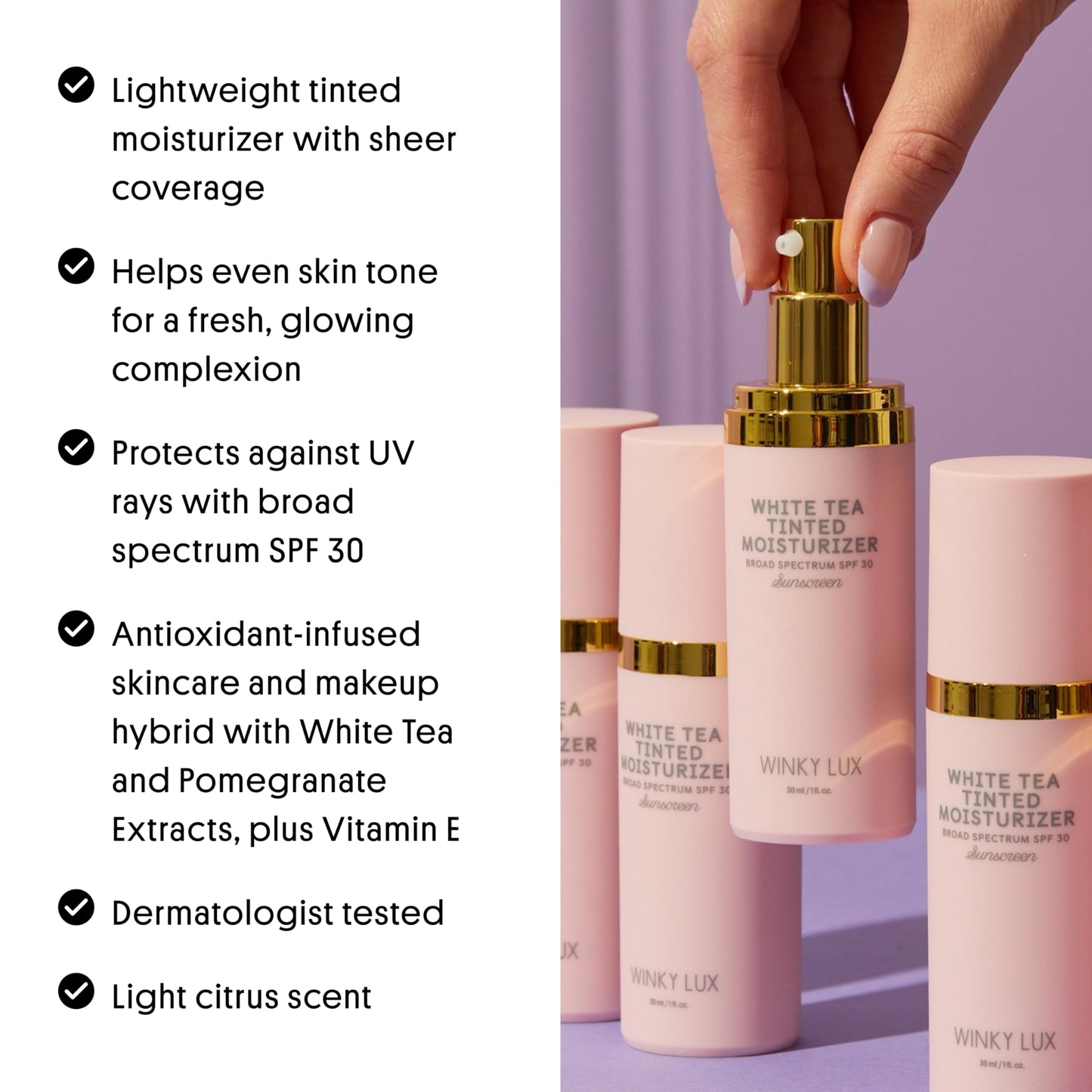 Winky Lux White Tea Tinted Moisturizer SPF 30 - Buildable Coverage with Facial SPF, Lightweight Sunscreen for Face, Naturally Radiant Finish, Long Lasting Coverage with Vitamin E, Deep