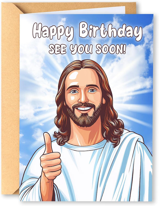 Funny Birthday Card - Hilarious "See You Soon" Dark Humor Joke | Heavy Duty 400GSM Cardstock, 5x7 Blank Inside with Kraft Envelope