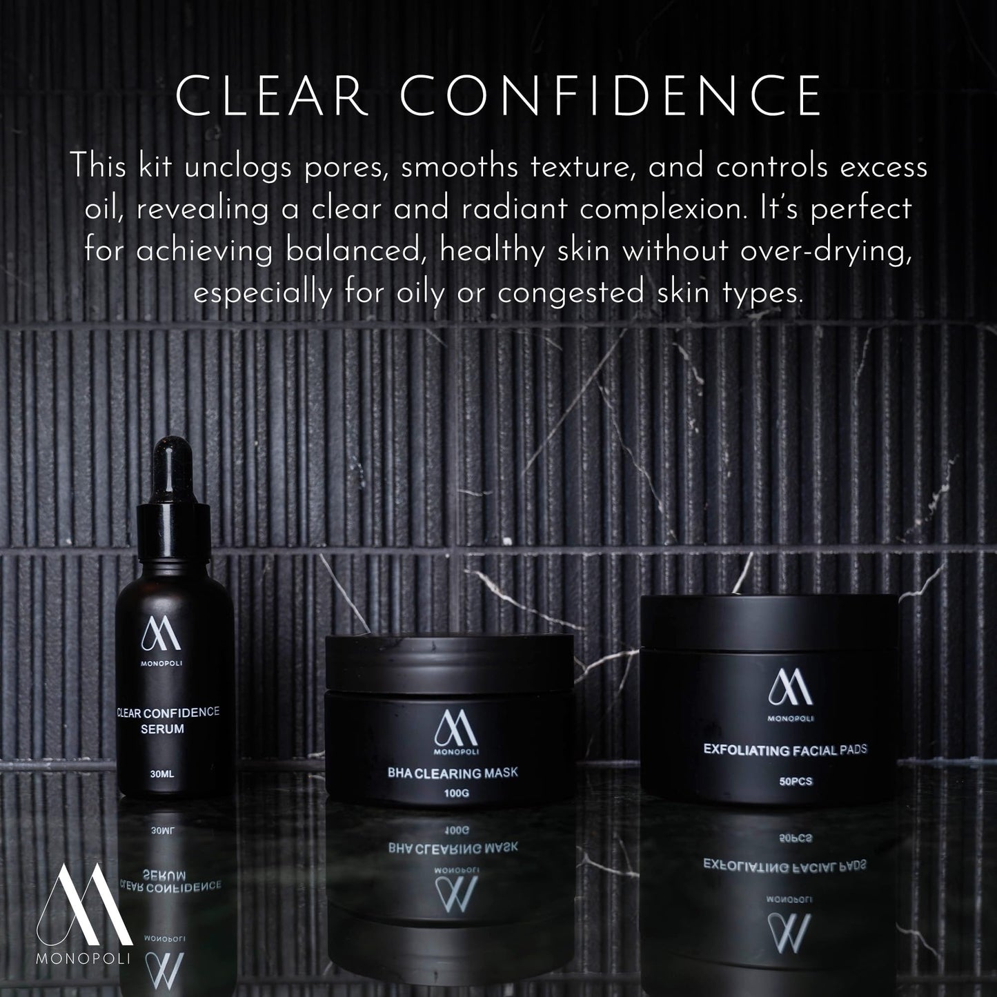 Monopoli Skin Clear Confidence Kit | Acne Serum, Exfoliating Face Pads & BHA Clearing Mask | Daily Skin Care Routine Perfect for Women and Men | Essentials for Women & Teens