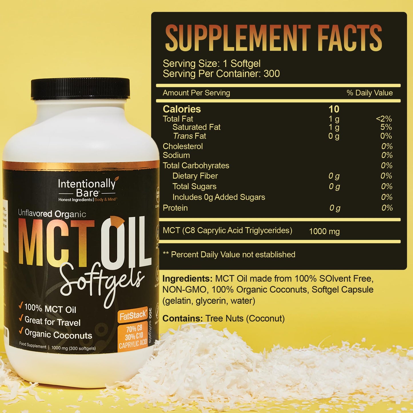 Intentionally Bare Organic MCT Oil Capsules -70% C8 and 30% C10 MCT Supplement- Clean Energy, Brain Health, Mood & Focus -Coconut C8 Pills for Low Carb, Keto & Paleo & Great for Travel-300 Soft Gels