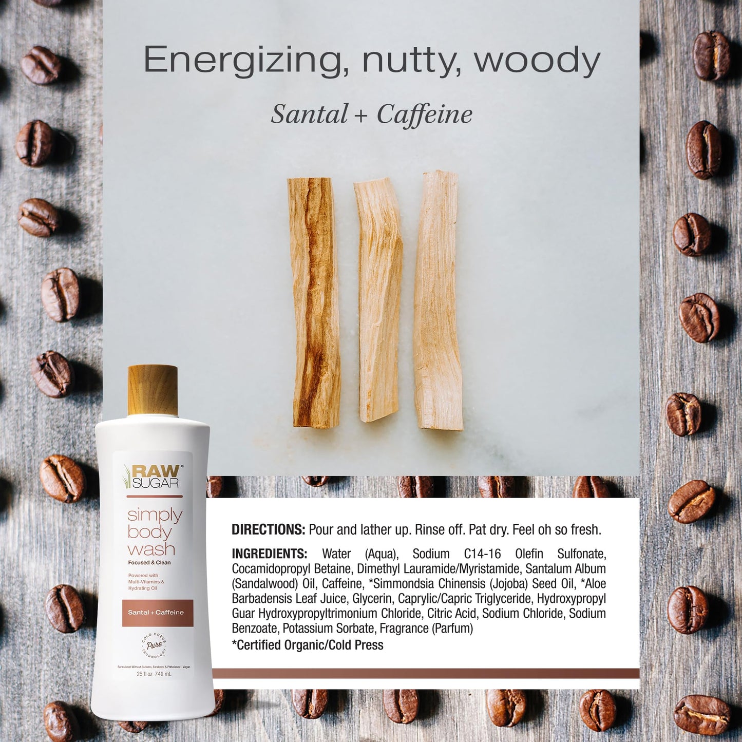 RAW SUGAR Simply Body Wash - Santal + Caffeine, Moisturizing & Soothing Bath & Shower Gel, Sulfate-Free, Paraben-Free & Vegan (25 Fl Oz, Pack of 1)