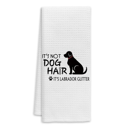 It’s Not Dog Hair It’s Labrador Glitter Hand Towels Kitchen Towels Dish Towels,Fall Funny Dog Decor Towels,Dog Lovers Dog Mom Girls Women Gifts
